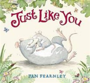 Just Like You by Jan Fearnley