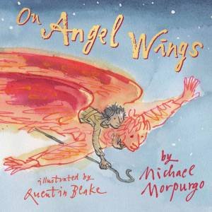 On Angel Wings by Michael Morpurgo