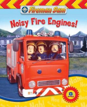 Fireman Sam: Noisy Fire Engines! by Various
