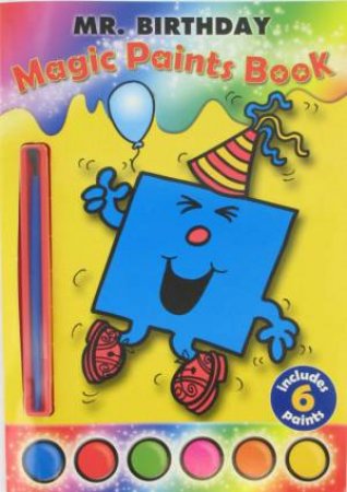 Mr Birthday: Magic Paints Book by Various