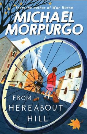 From Hereabout Hill by Michael Morpurgo