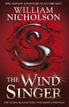 The Wind Singer - NZ title only by William Nicholson
