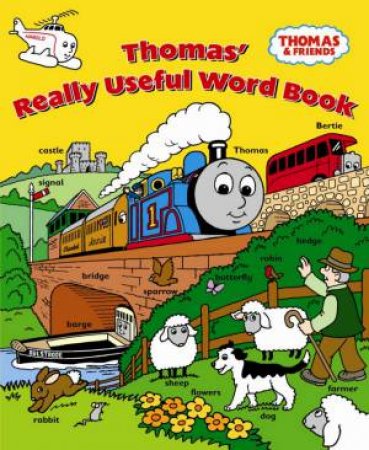 Thomas And Friends: Thomas' Really Useful Word Book by Various