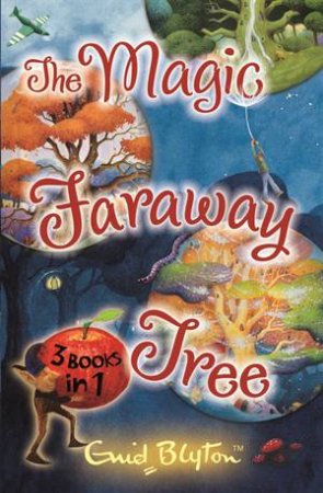Magic Faraway Tree Collection by Enid Blyton