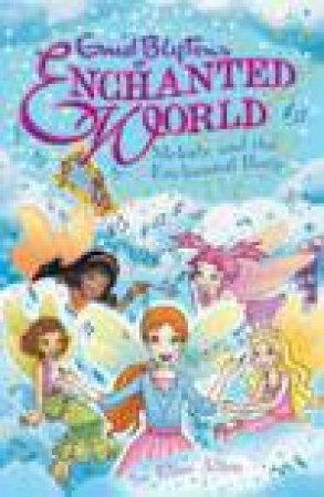 Melody and the Enchanted Harp by Enid Blyton & Elise Allen