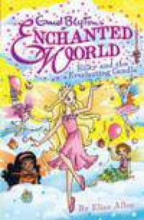 Silky and the Everlasting Candle by Enid Blyton & Elise Allen