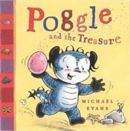 Poggle and the Treasure by Michael Evans