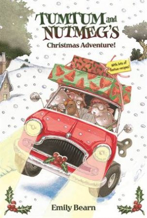 Tumtum and Nutmeg: A Christmas Adventure by Emily Bearn