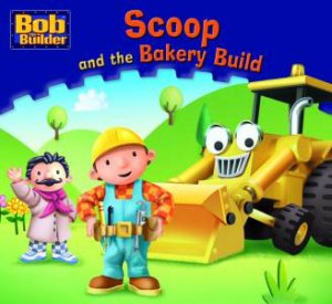 Scoop and the Bakery Build by Various