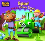 Spud and the Funny Trees