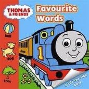 Thomas And Friends: First Words Lift-the-Flap by Various