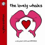 World Of Happy The Lovely Whales