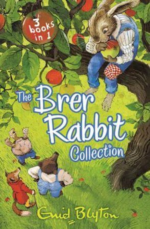 The Brer Rabbit Collection by Enid Blyton