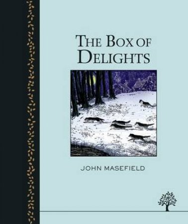 Box of Delights by John Masefield