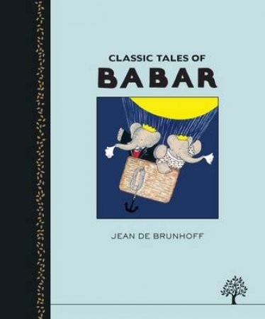 The Adventures of Babar Classic Edition by Jean De Brunhoff