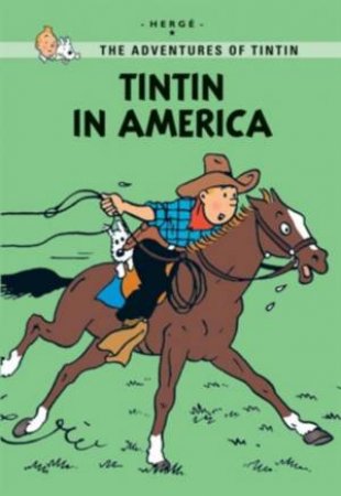 Tintin Young Reader: Tintin in America by Herge