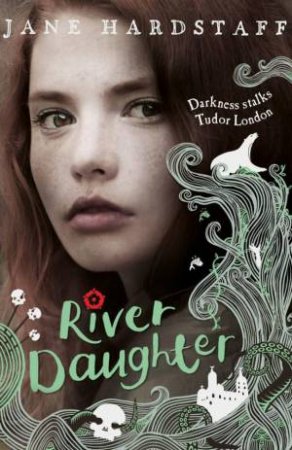 The River Daughter by Jane Hardstaff