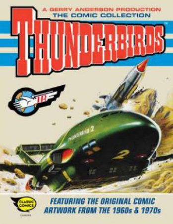 Thunderbirds: The Comic Collection by Thunderbirds