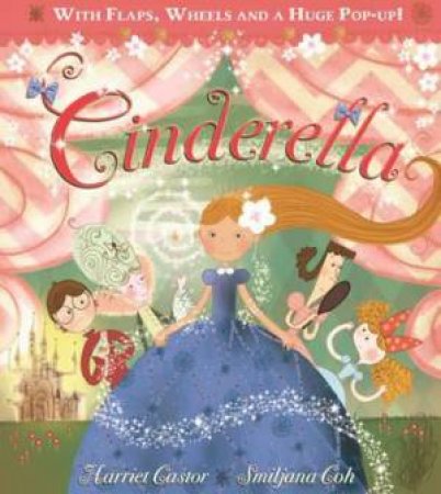 Cinderella by Harriet Castor