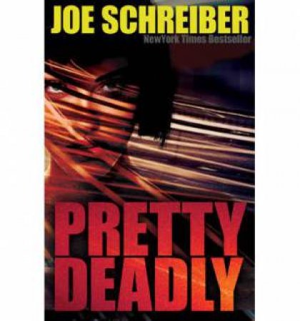 Pretty Deadly by Joe Schreiber