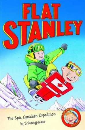 Flat Stanley's Epic Canadian Adventure by Jeff Brown