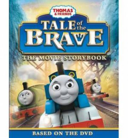 Thomas Tale of the Brave (Movie Tie-In) by Thomas & Friends