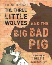 Three Little Wolves and the Big Bad Wolf