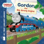 My First Railway Library Gordon The Big Strong Engine