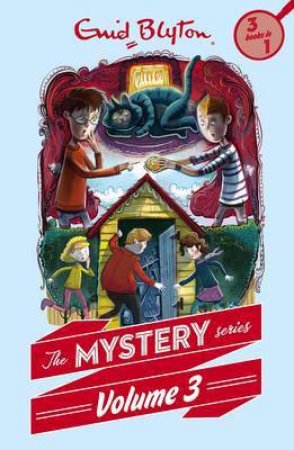 The Mystery Series: Volume 3 by Enid Blyton