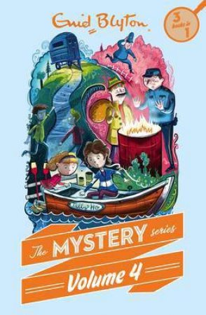 The Mystery Series: Volume 4 by Enid Blyton