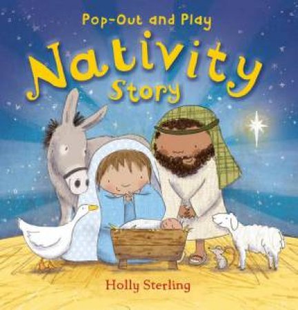 The Nativity Story by Holly Sterling