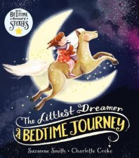 The Littlest Dreamer A Bedtime Journey