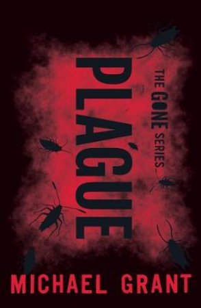 Plague by Michael Grant