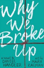 Why We Broke Up