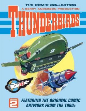 Thunderbirds: The Comic Collection - Vol. 2 by Various