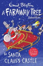 A Faraway Tree Adventure In Santa Claus