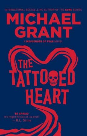 Tattooed Heart by Michael Grant