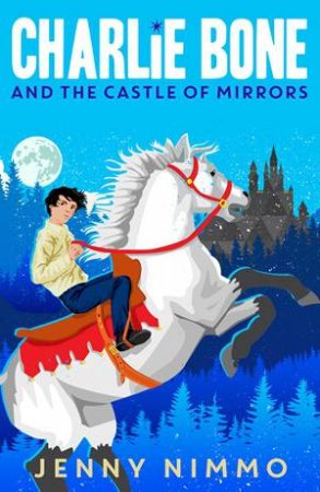 Charlie Bone And The Castle Of Mirrors by Jenny Nimmo