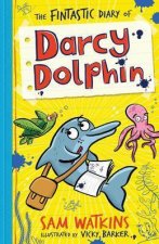 The Fintastic Diary Of Darcy Dolphin