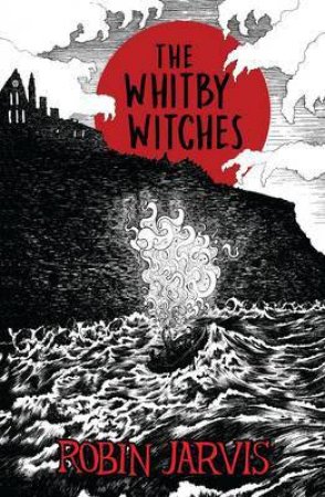 The Whitby Witches (Modern Classic) by Robin Jarvis