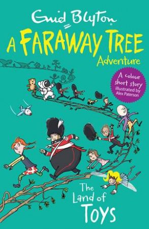 A Faraway Tree Adventure: The Land Of Toys by Enid Blyton