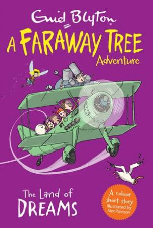 A Faraway Tree Adventure: The Land Of Dreams by Enid Blyton