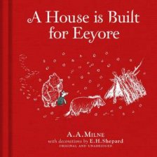 A House Is Built For Eeyore