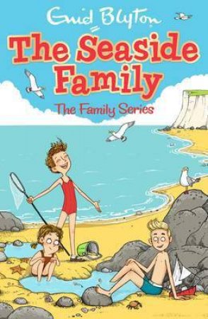 The Seaside Family by Enid Blyton