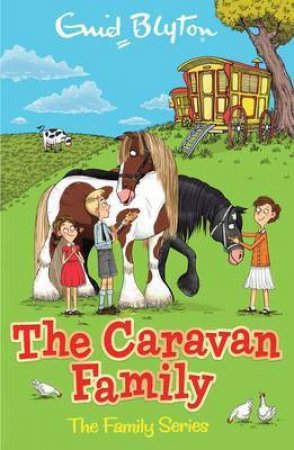 The Caravan Family by Enid Blyton