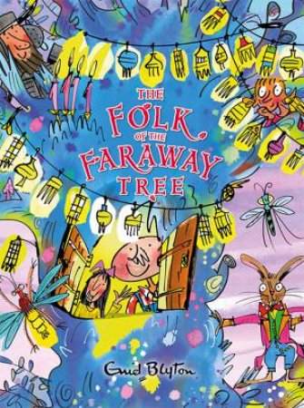 The Folk Of The Faraway Tree Gift Edition by Enid Blyton