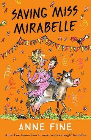 Saving Miss Mirabelle by Anne Fine & Mark Beech