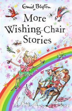 More Wishing-Chair Stories by Enid Blyton