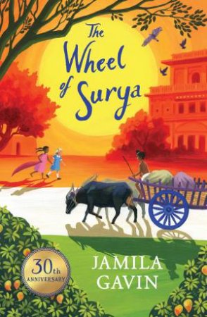 The Wheel Of Surya by Jamila Gavin