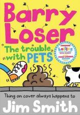 Barry Loser And The Trouble With Pets